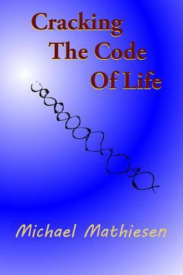 Cracking The Code Of Life: Finding Your Best Al... 1530029163 Book Cover