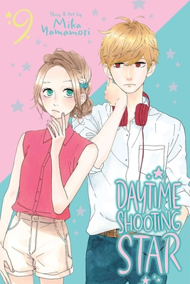 Daytime Shooting Star, Vol. 9 1974715094 Book Cover