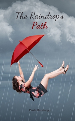 The Raindrop's Path B0DQWGDBJP Book Cover