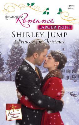 A Princess for Christmas [Large Print] 0373184735 Book Cover