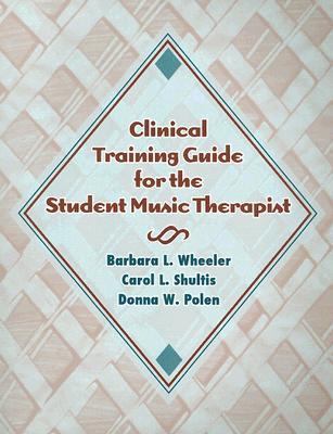 Clinical Training Guide for the Student Music T... 1891278274 Book Cover