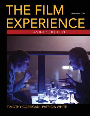 The Film Experience: An Introduction. Timothy C... 0230359094 Book Cover