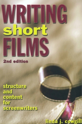 Writing Short Films: Structure and Content for ... B003FCVG9E Book Cover