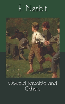 Oswald Bastable and Others B086FYCZHD Book Cover