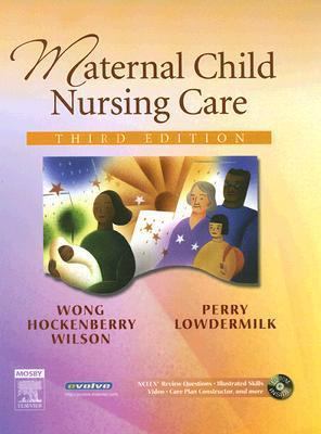 Maternal Child Nursing Care [With CDROM] 0323028659 Book Cover