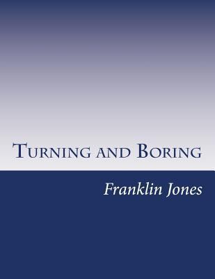 Turning and Boring 149961392X Book Cover