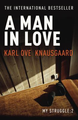 A Man in Love: My Struggle: 2 1846554705 Book Cover