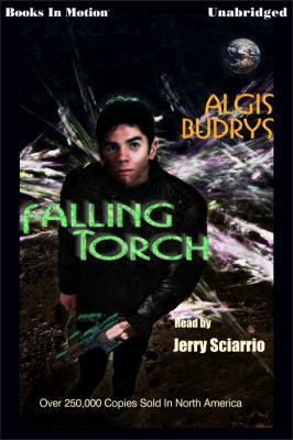 Falling Torch [Unabridged MP3 CD] by Algis Budrys 1581166842 Book Cover