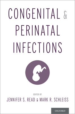 Congenital and Perinatal Infections 0190604816 Book Cover