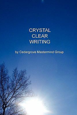 Crystal Clear Writing 1456571648 Book Cover