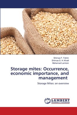 Storage mites: Occurrence, economic importance,... 6207651480 Book Cover
