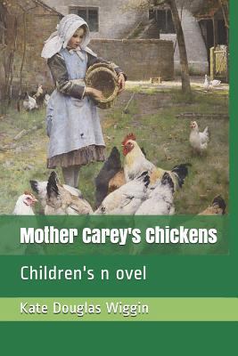 Mother Carey's Chickens: Children's Novel 1790301327 Book Cover