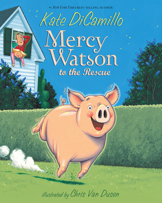 Mercy Watson to the Rescue 1098257804 Book Cover