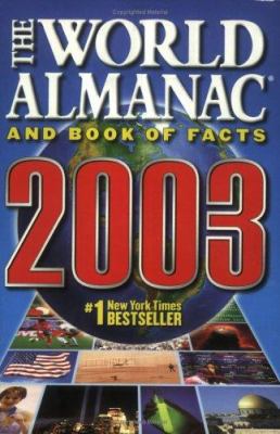 The World Almanac and Book of Facts 2003 0886878829 Book Cover