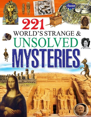 221 World's Strange & Unsolved Mysteries 813102699X Book Cover