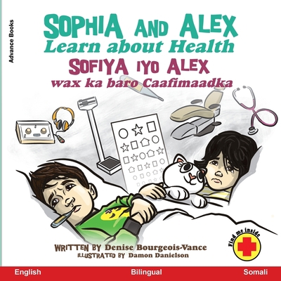 Sophia and Alex Learn about Health: Sofiya iyo ... [Somali] B0CKVHQHVY Book Cover