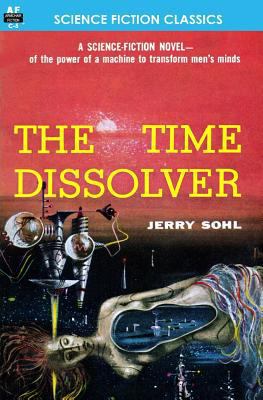 The Time Dissolver 1612870260 Book Cover