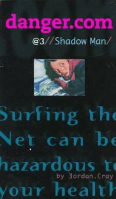 Shadow Man (DANGERCOM) 068981433X Book Cover