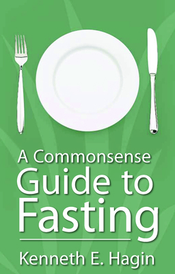 A Commonsense Guide to Fasting 0892764031 Book Cover