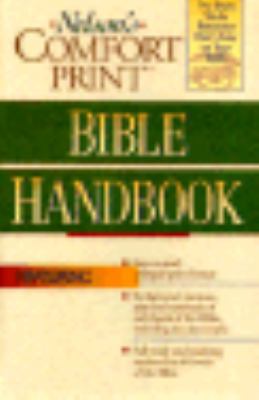 Nelson's Comfort Print Bible Handbook [Large Print] 0840711530 Book Cover