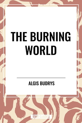 Burning World B0DC8YNCRS Book Cover