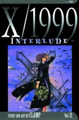 X/1999, Vol. 11: Interlude 1569318972 Book Cover