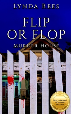 Flip or Flop, Murder House 1960763024 Book Cover