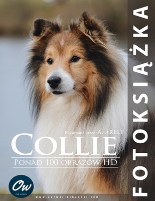 Collie: Fotoksiążka [Polish] B0F37DH8X6 Book Cover