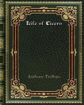 Life of Cicero 0368263177 Book Cover