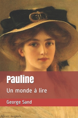 Pauline: Un monde ? lire [French] B088BLJP8T Book Cover