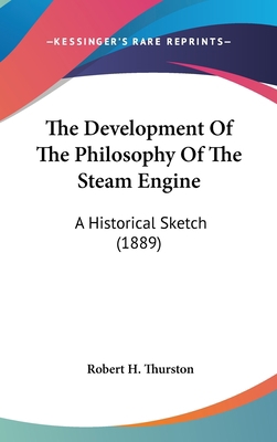 The Development of the Philosophy of the Steam ... 1161938583 Book Cover