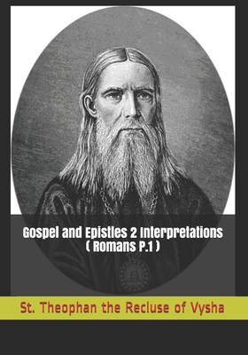 Paperback Gospel and Epistles 2 Interpretations (Romans P.1) Book