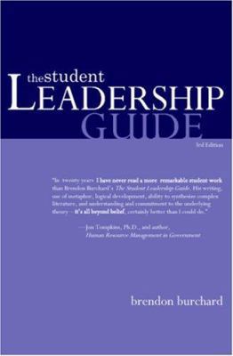 The Student Leadership Guide 0615120792 Book Cover