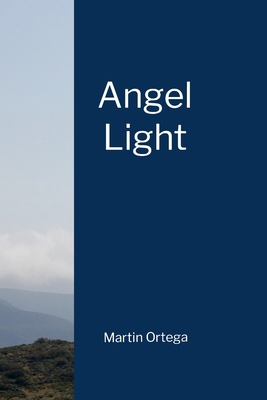 Angel Light 1365817180 Book Cover
