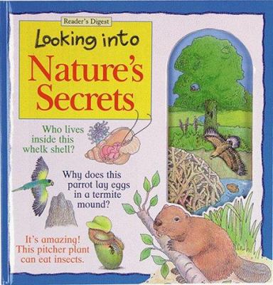 Looking into Nature's Secrets 1575843161 Book Cover