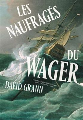Les Naufragés du Wager [French] 2364684110 Book Cover