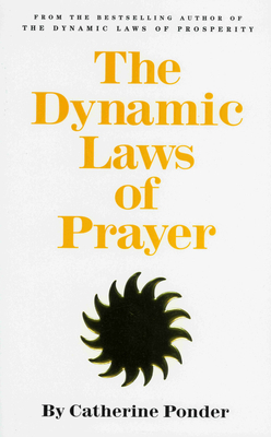 The Dynamic Laws of Prayer 0875165834 Book Cover