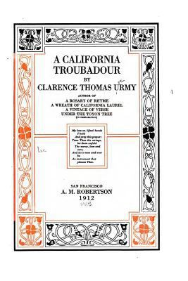 A California troubadour 1523649615 Book Cover