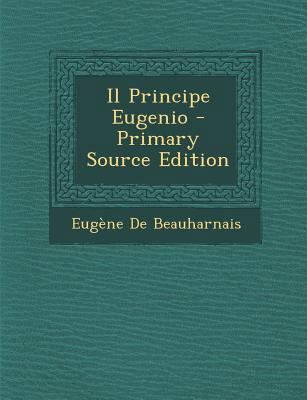 Il Principe Eugenio [Italian] 1287931774 Book Cover