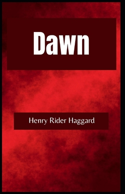 Dawn Henry Rider Haggard: (Adventure fiction, N... B094GRSGGR Book Cover