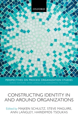 Construct Identity Around Organiz Pros P 0199677417 Book Cover