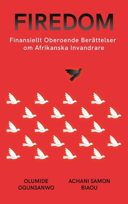 Firedom: Finansiellt Oberoende Berättelser Om A... [Turkish] 1088180175 Book Cover