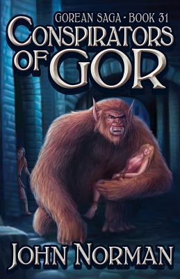 Conspirators of Gor (Gorean Saga, Book 31) - Sp... 1617560456 Book Cover