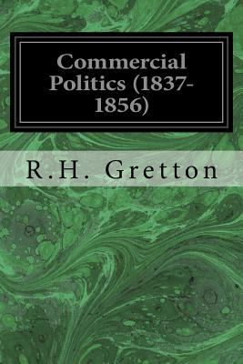 Commercial Politics (1837-1856) 1975601483 Book Cover