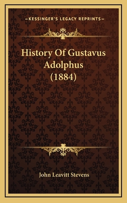 History Of Gustavus Adolphus (1884) 1166255638 Book Cover