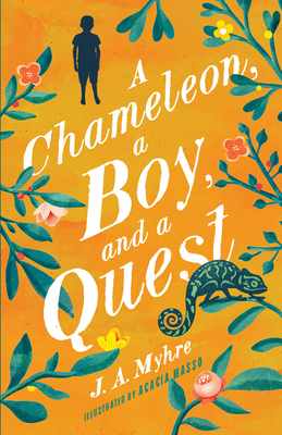 A Chameleon, a Boy, and a Quest: The Rwendigo T... 1942572085 Book Cover