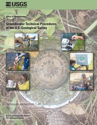 Groundwater Technical Procedures of the U.S. Ge... 1500219754 Book Cover