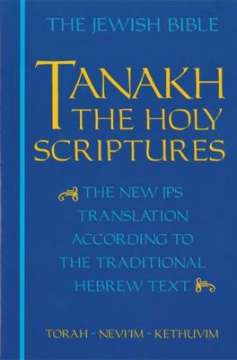 Tanakh-TK: The Holy Scriptures, the New JPS Tra... 0827602529 Book Cover