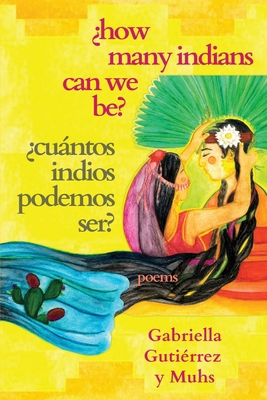 ¿How Many Indians Can We Be? 1953447554 Book Cover