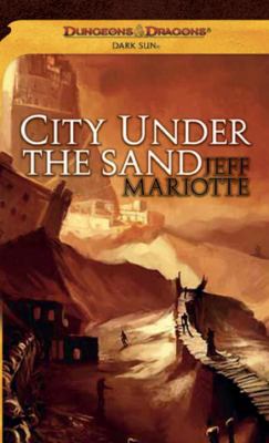 City Under the Sand: A Dark Sun Novel 0786956232 Book Cover